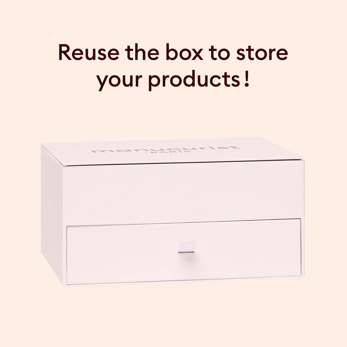 A light pink storage box from the Manucurist Starter Kit Gift Set (TEST COFFRET) with a pull-out drawer sits beneath text that reads, Reuse the box to store your Green Flash semi-permanent manicure products! on a beige background.